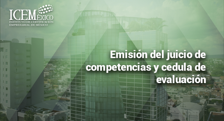 Emisi N Del Juicio De Competencia Y Cierre De Evaluaci N Blog Icem Xico